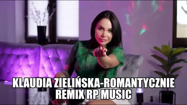 Klaudia Zielińska - Romantycznie (Remix Rp Music)