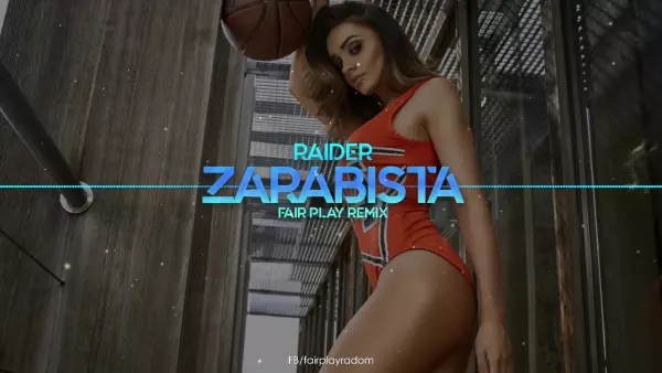 RAIDER – Zarąbista (FAIR PLAY REMIX)