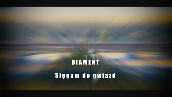 Zespół Diament - Sięgam do gwiazd