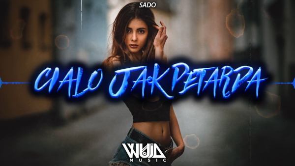 SADO - CIAŁO JAK PETARDA (WujaMusic Remix)