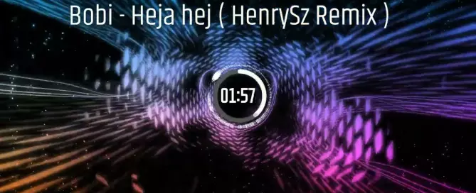 Bobi - Heja hej ( HenrySz Remix )