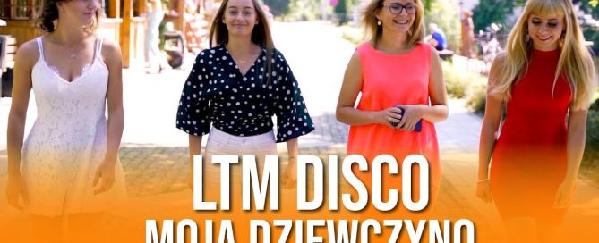 LTM DISCO feat. Dj Jaro - Moja Dziewczyno