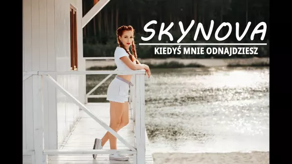 SKYNOVA - KIEDYŚ MNIE ODNAJDZIESZ