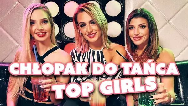 TOP GIRLS – Chłopak Do Tańca