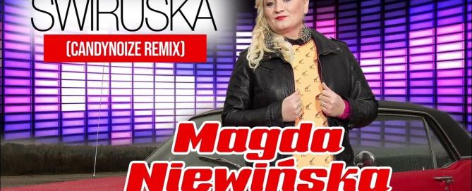 Magda Niewińska - Świruska (CandyNoize Remix)