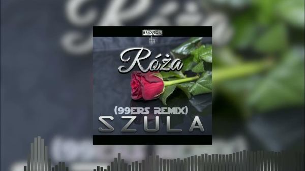 SZULA - Róża (99ers Remix)