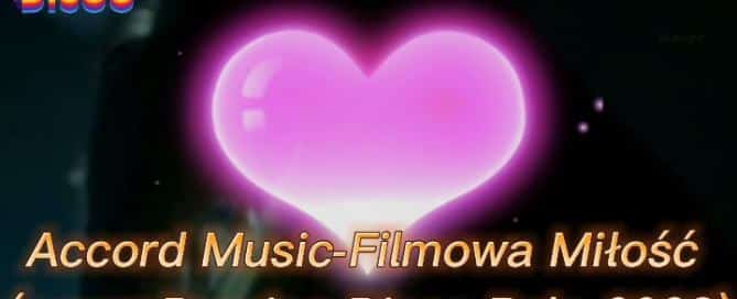 ACCORD MUSIC - Filmowa miłość (Cover 2023)