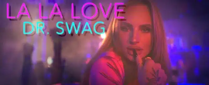 Dr. SWAG - LA LA LOVE