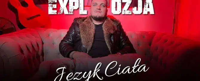 Explozja - Język Ciała