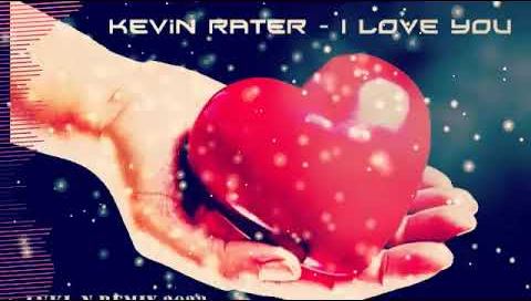 Kevin Rater - I love You - Luki_N Remix