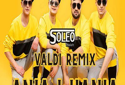SOLEO - Ania i Hania 2023 (Valdi Remix)