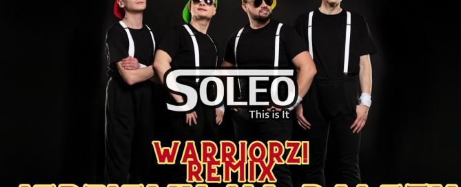 SOLEO - Jedziemy na Balety (Warriorz! Remix) 2023