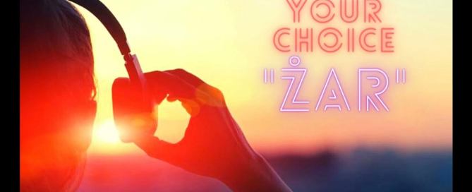 Your Choice - Żar 2023
