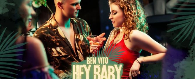 BEN VITO - HEY BABY!