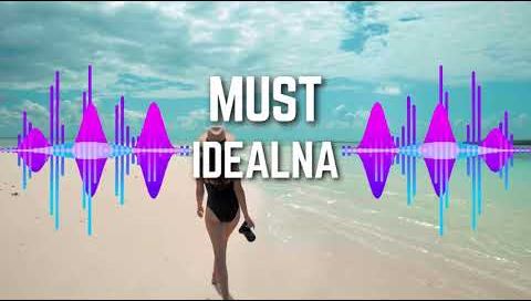 MUST - IDEALNA