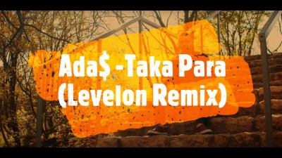Ada Taka Para Levelon Remix