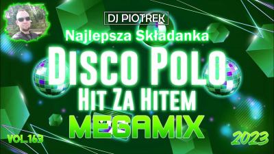 DJ PIOTREK NAJLEPSZA SKLADANKA DISCO POLO 2023