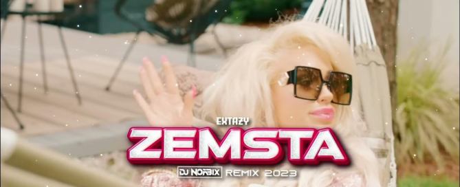 EXTAZY – Zemsta DJ NORBIX REMIX 2023