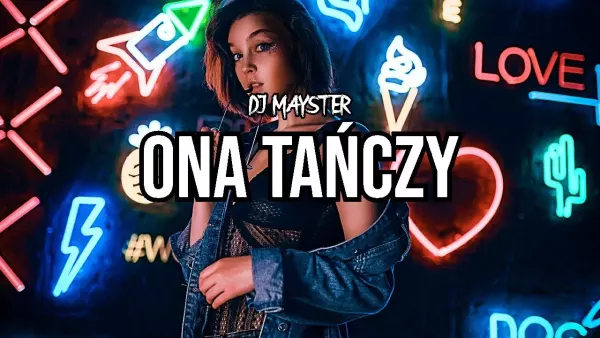 DJ MAYSTER – Ona tanczy