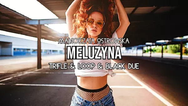Malgorzata Ostrowska Meluzyna TrFle LOOP Black Due REMIX