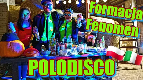 Formacja Fenomen POLODISCO Parodia The Kolors ITALODISCO