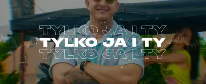 Piekni i Mlodzi Dawid Narozny Tylko Ja i Ty DJ PATRYK REMIX 2023