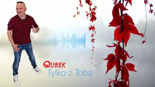 Qubek – Tylko z Toba Cover
