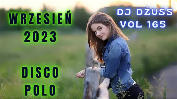 Wrzesien 2023 🎧Najnowsze Disco Polo 🎧 Skladanka disco polo➠VOL 165 by DJ DZUSS
