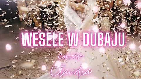 Claudia Wesele w Dubaju Cover