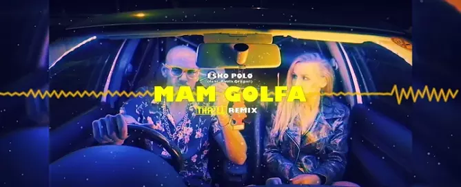 ESKO POLO Mam Golfa feat. Paula Grygiel THRLL REMIX