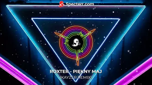 Roxter Piekny Maj KAYZER Remix