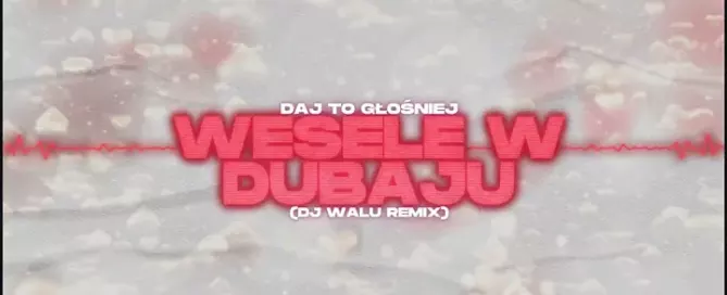 Daj To Glosniej Wesele w Dubaju DJ Walu Remix 2023