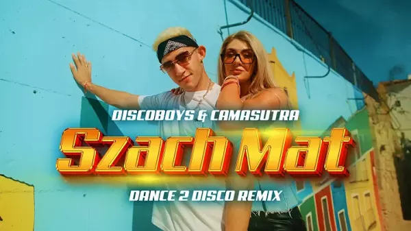 DiscoBoys Camasutra Szach Mat Dance 2 Disco Remix