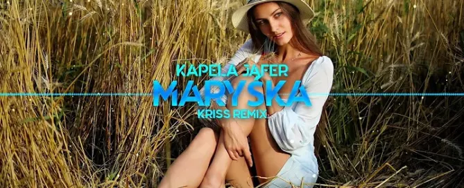 Kapela JAFER Maryska Kriss Remix