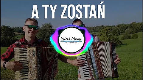 Mini Max A Ty Zostan
