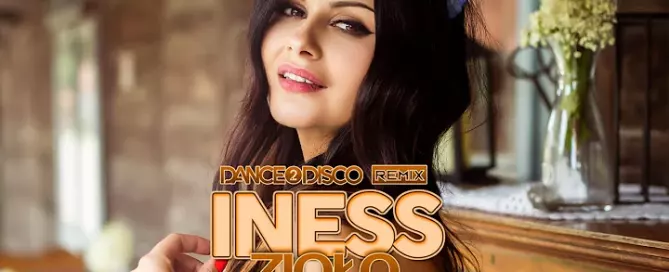 Iness Ziolo Dance 2 Disco Remix