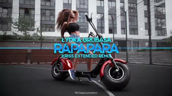 LYDKA GRUBASA Rapapara Kriss Extended Remix