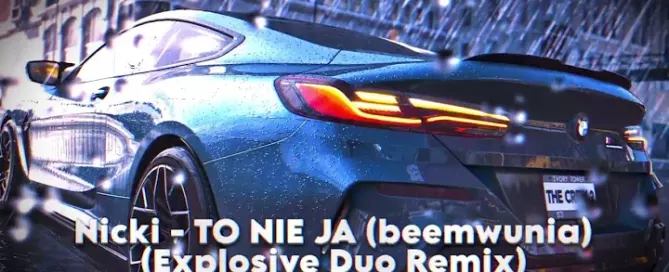 Nicki - TO NIE JA (beemwunia) (Explosive Duo Remix)