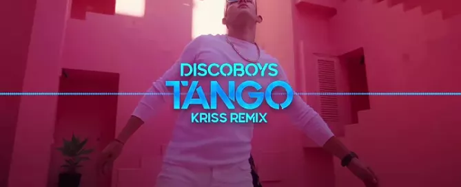 DiscoBoys - Tango (Kriss Remix)
