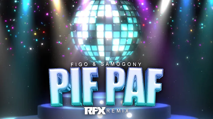 FIGO & SAMOGONY - Pif-Paf (RFX REMIX) 2024