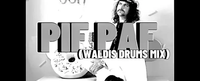 Figo & Samogony - Pif Paf (Waldis Drums Mix)