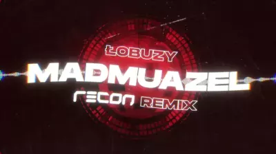 Łobuzy - Madmuazel (RECON Remix)