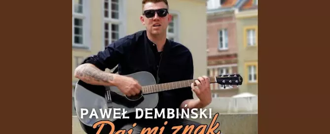 Paweł Dembiński - Daj Mi Znak