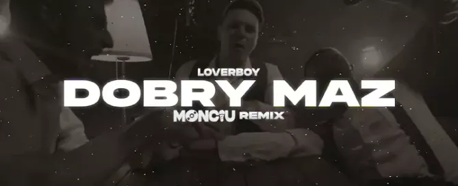LOVERBOY - Dobry mąż (Monciu Remix)