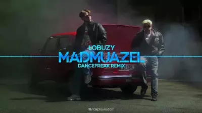 Łobuzy - Madmuazel (DanceFreak Remix)