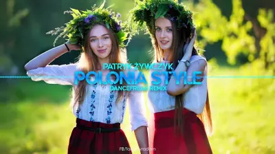 Patryk Żywczyk - Polonia Style (DanceFreak Remix)