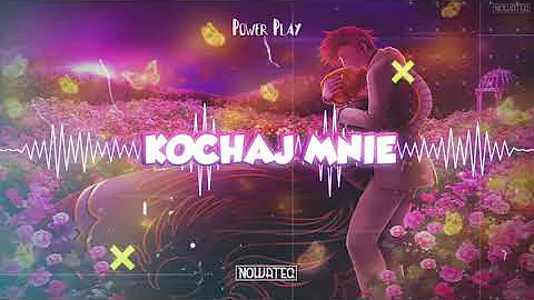 Power Play - Kochaj Mnie (Nowateq Remix)