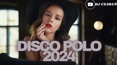 SKŁADANKA DISCO POLO LUTY 2024 DISCO POLO NOWOŚCI REMIXY HITY !!