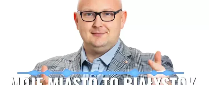 Adam Mosiej - Białystok Remix (Moje Miasto To Białystok)