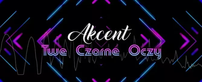 Akcent - Twe Czarne Oczy (Dance Inc. Remix)